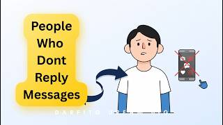 Psychology Of People Who Dont Reply Messages
