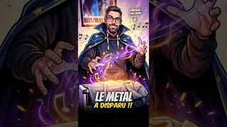 Le metal a disparu - Desybes #metal #disparition #magie