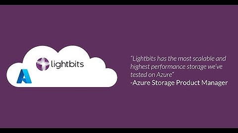 An Introduction to Lightbits Storage on Azure