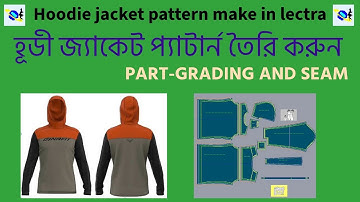 How to make Long sleeve hoodie jacket pattern grading Lectra। Jacket pattern make in lectra।