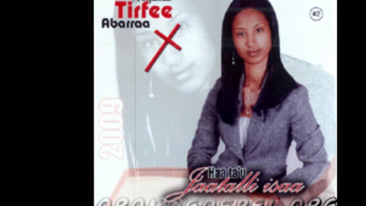Best Oromo Gospel Song/ Tirfee Abarraa