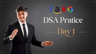 FAANG DSA Practice — Day 1 | Solve DSA Problems Live  | Placement & Interview Prep