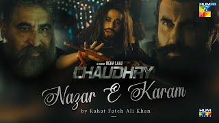 Nazr e Karam | Qawwali | Rahat Fateh Ali Khan | Chaudhry the Martyr | Neha Laaj & Hum Films 