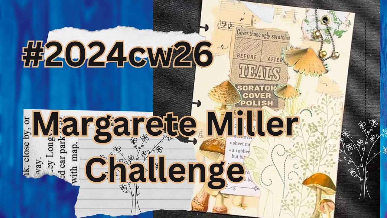 #2024cw26 Margarete Miller Collage Challenge - YouTube