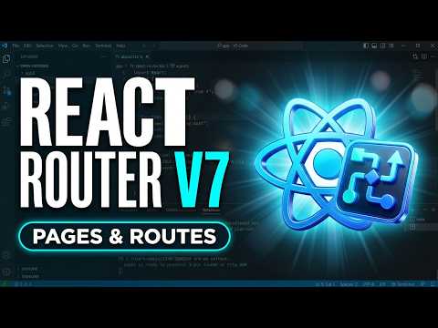 React Router 7 : Install, Setup, Pages & Routes