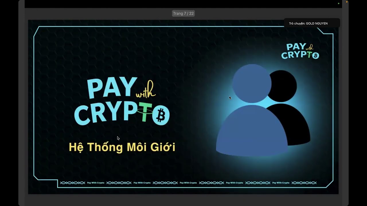 TỔNG QUAN VỀ PAY WITH CRYPTO . 27072025