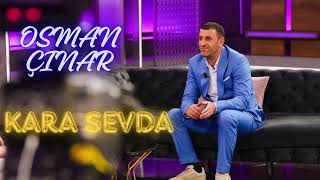 Osman Çınar-Kara Sevda