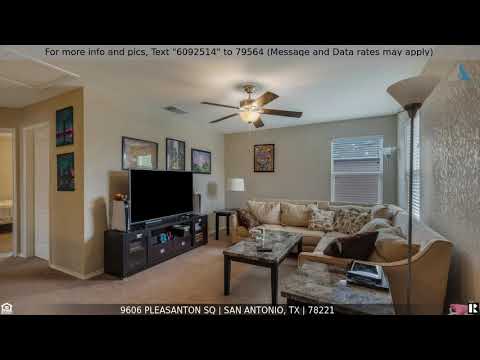 9606 PLEASANTON SQ, San Antonio, TX home video tour