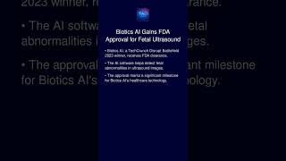 Biotics AI Gains FDA Approval for Fetal Ultrasound