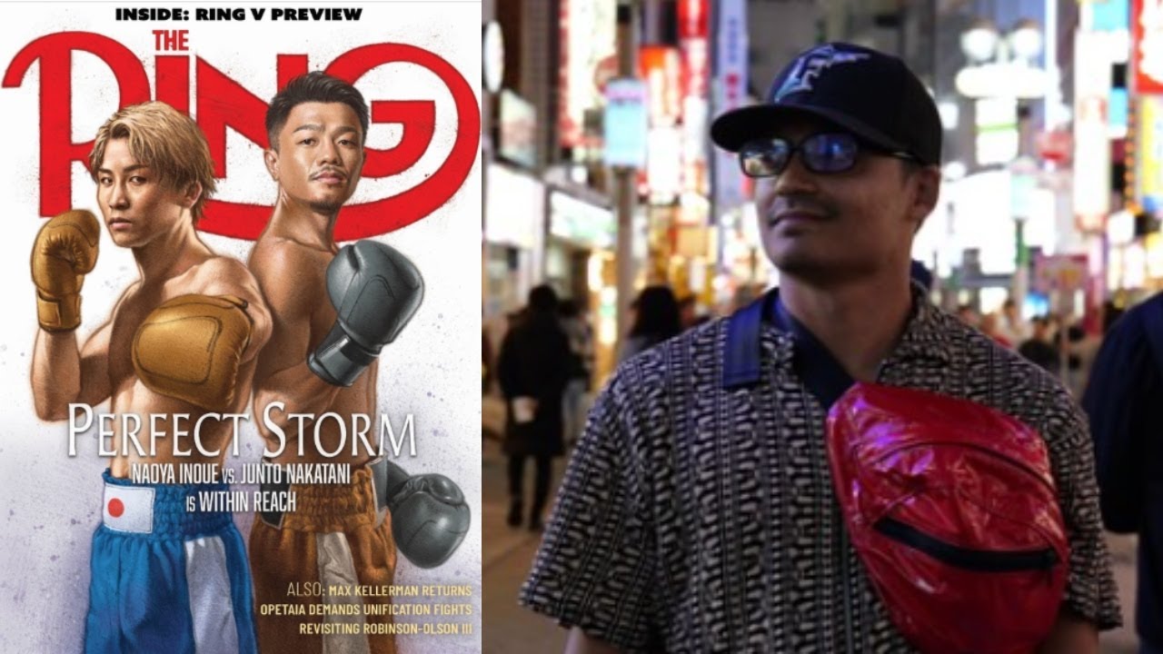 RING MAGAZINE PUTS NAOYA INOUE 井上尚弥 & JUNTO NAKATANI ON COVER