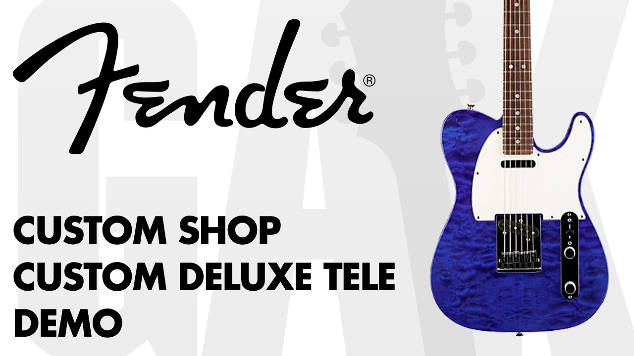 Fender - Custom Shop Custom Deluxe Telecaster Demo at GAK - YouTube Fender - Custom Shop Custom Deluxe Telecaster Demo at GAK - YouTube