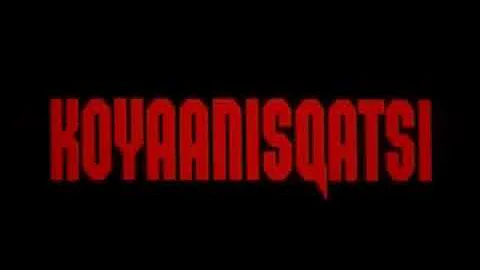 Koyaanisqatsi Trailer - Extended Cut