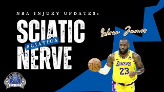 LeBron James Sciatica Injury Explained Breaking Down Lebron James Sciatica Injury Pain Burning Numbness Bell Nba Today