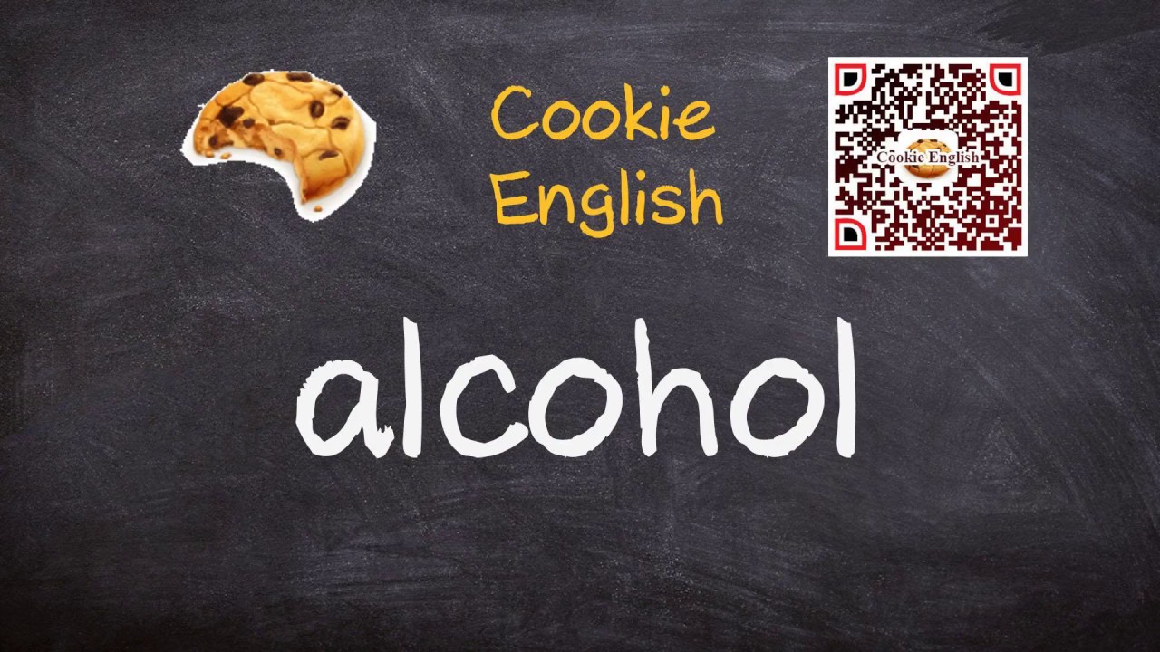 Alcohol Pronunciation, Paraphrase, Listen & Practice YouTube