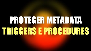Como proteger metadata de triggers e procedures no Firebird