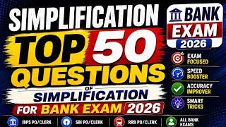🔥25 Most Important Simplification Questions 2026 | Part-2 | Exam Guaranteed Practice🔥