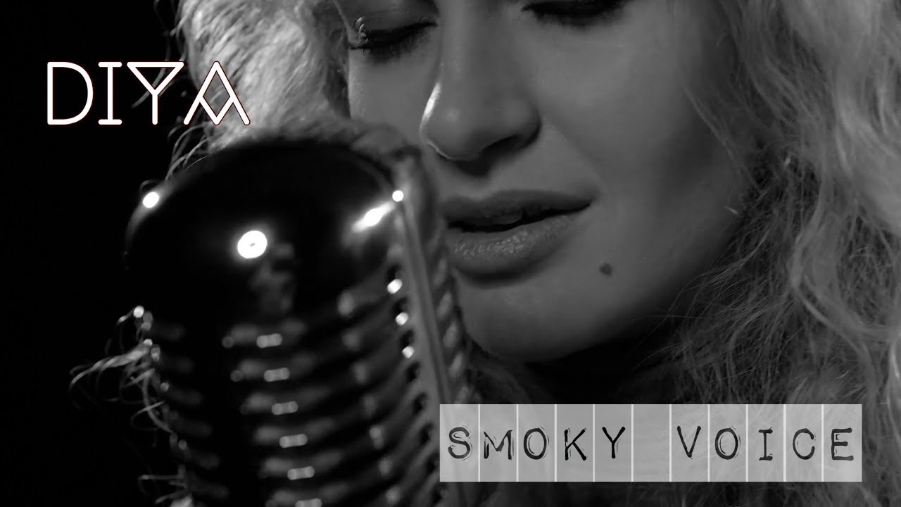 DIYÂ Smoky Voice (Acoustic) YouTube