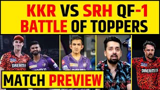 KKR VS SRH QF-1- MATCH PREVIEW-  BATTLE OF TOPPERS