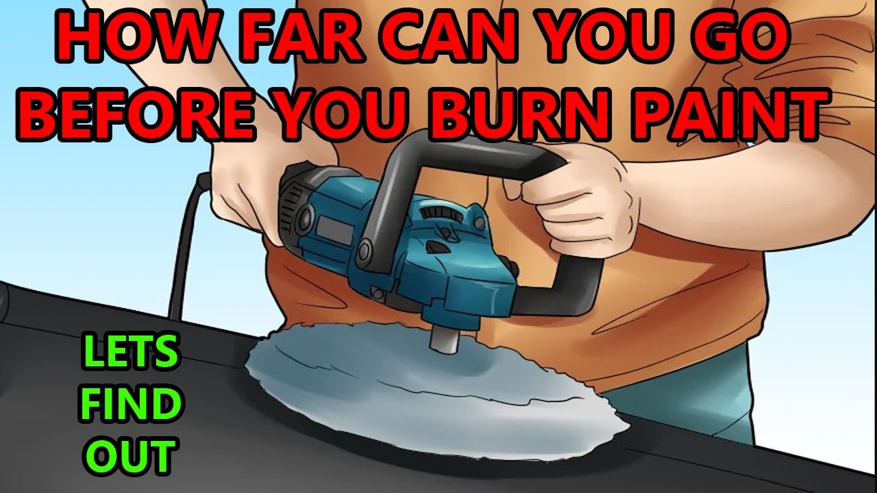 How far can you take polishing before you burn the paint? Let's find out (you know for Science