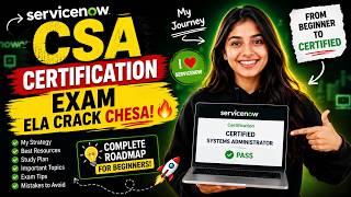 🔥 ServiceNow CSA Certification Exam Ela Crack Chesa? 😱