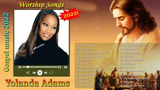 Yolanda Adams Greatest Hits 2022 Yolanda Adams Best Songs Doris Yolanda Adams Gospel music 2022