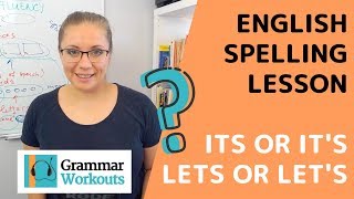 Its or It's? Lets or Let's? English SPELLING lesson