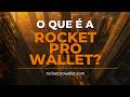 Rocket Pro Wallet - O Início