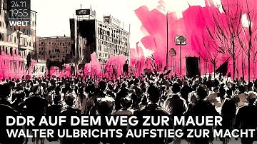 24. November 1955: Walter Ulbricht wird zum mächtigsten Mann der DDR