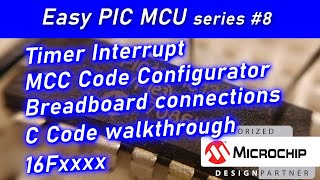 8. Setup 1mS timer interrupt  It's Easier than you think on PIC microcontroller