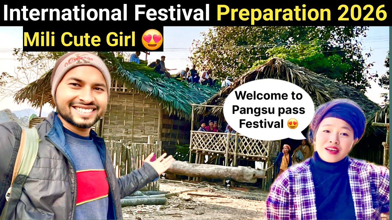 सीमाओं से परे – Pangsu Pass International Festival Preparation 2026 