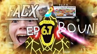FACXBOUND EP 6.7!! | A 500 SUB SPECIAL!