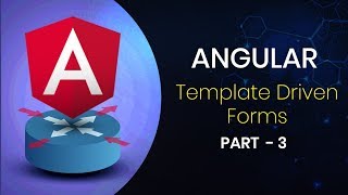 Angular | Create Template Driven Form with Angular - Part 3 | Eduonix