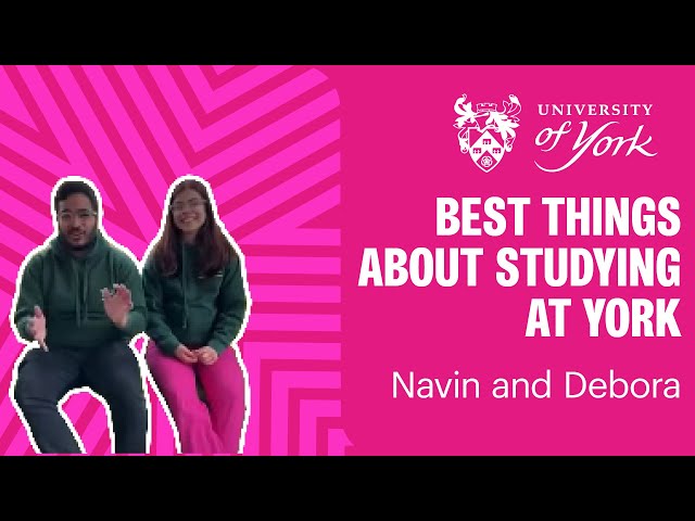 Best things about studying at York