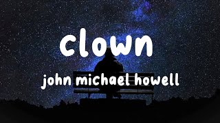 John Michael Howell - Clown
