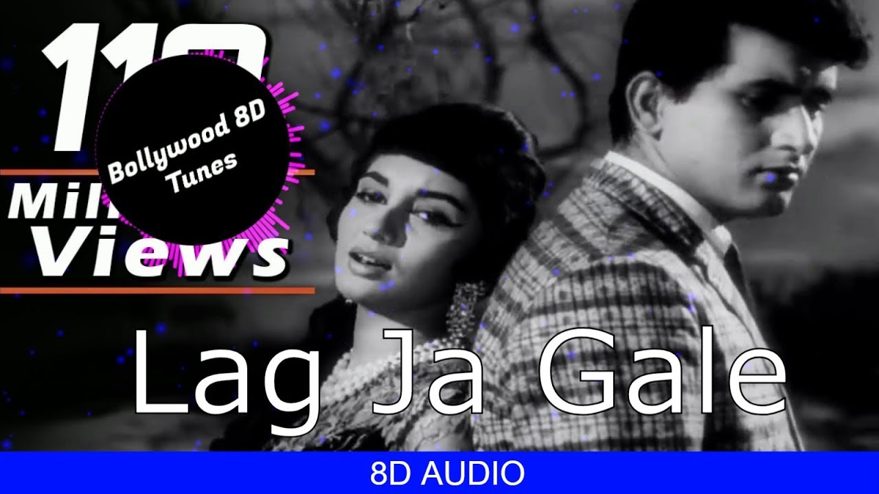 Lag Ja Gale [8D Music] | Lata Mangeshkar | Woh Kaun Thi | Use Headphones | Hindi 8D Music