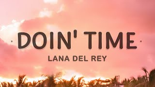 Lana Del Rey - Doin Time Lyrics Evil Most Definitely