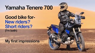 Yamaha Tenere700  Good bike for a newish rider?  My first impressions