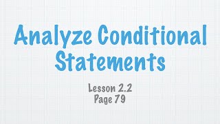 Geometry Lesson 2.2 Analyze Conditional Statements