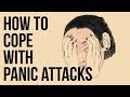 How To Cope With Panic Attacks