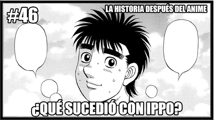 MAKUNOUCHI IPPO ¿POR QUÉ NO VUELVE? - LA HISTORIA DESPUÉS DEL