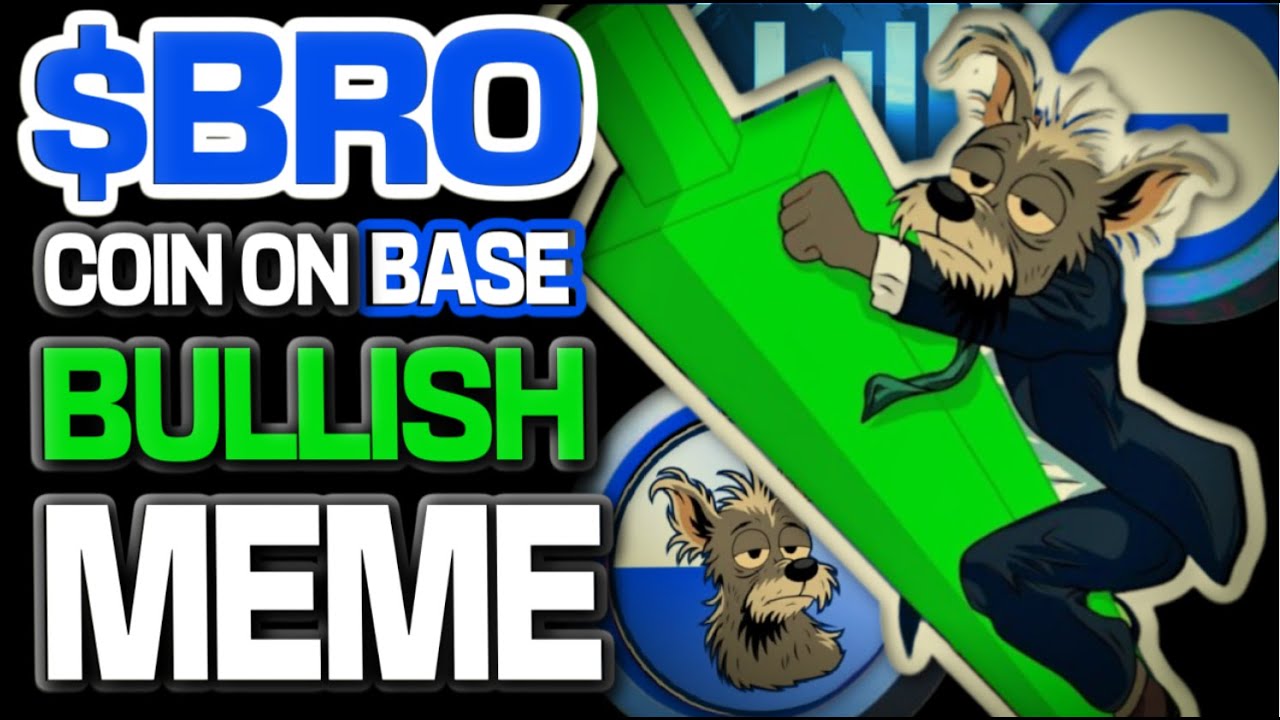 $BRO COIN ON BASE WILL MAKE YOU GENERATIONAL WEALTH!!! BULLISH MEME COIN!!