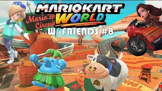 Playing Mario Kart World W/ Friends Pt. 8