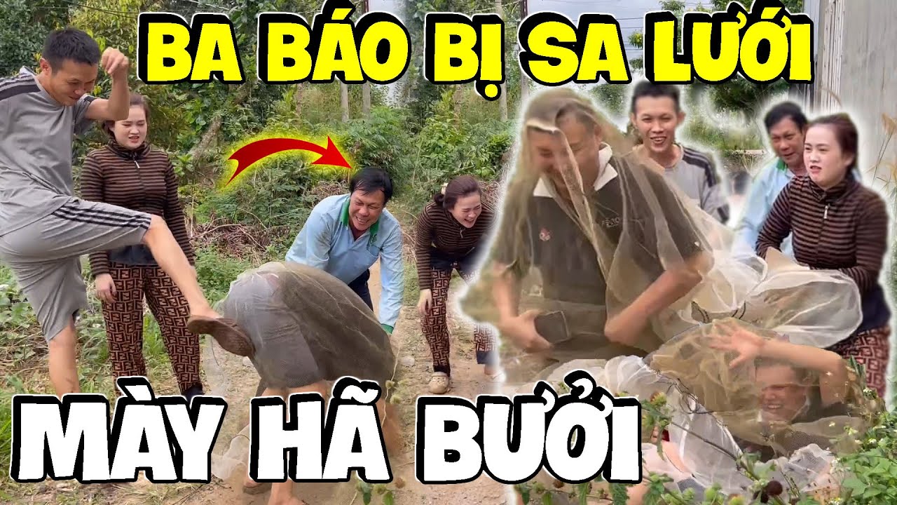 Cuối Cùng Thì Ba Báo Đã Bị Sa Lưới Chuyến Này Thì Mềm Mình Với Dì Hương | Anh Ba Báo