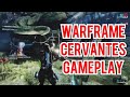 Warframe®* mission : Cervantes
