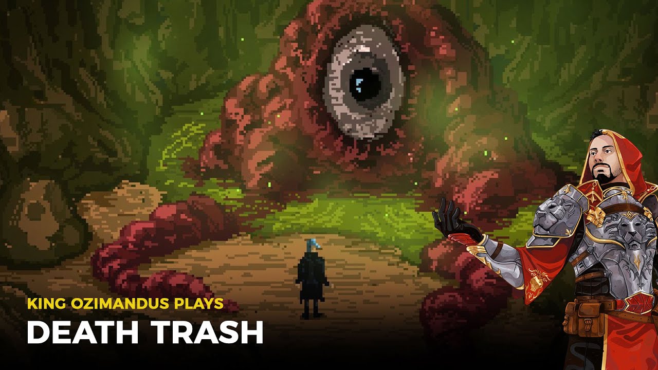 Let's play Death Trash