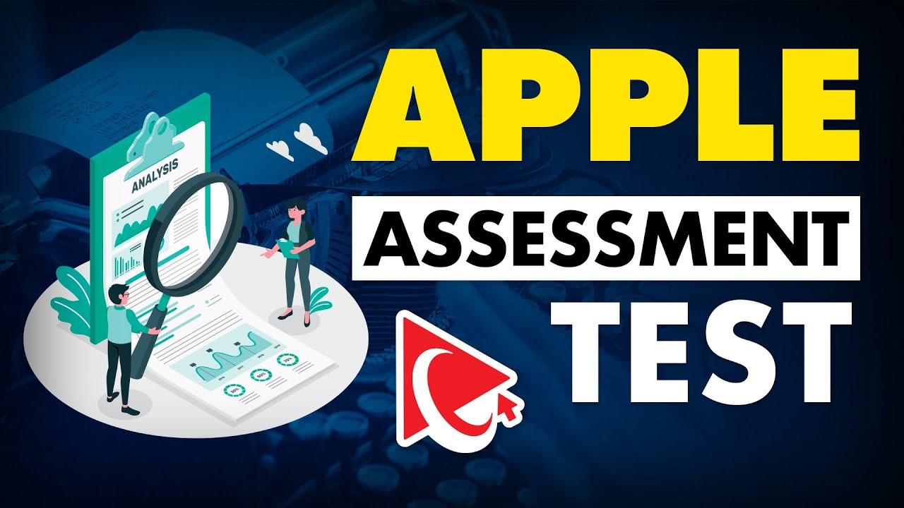 How to Pass APPLE ASSESSMENT TEST - Questions and Answers with Solutions