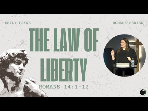 The Law of Liberty | Emily Payne | 11.16.25