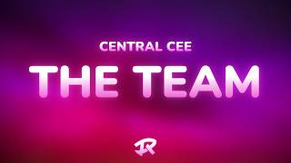 Central Cee - The Team (Lyrics)