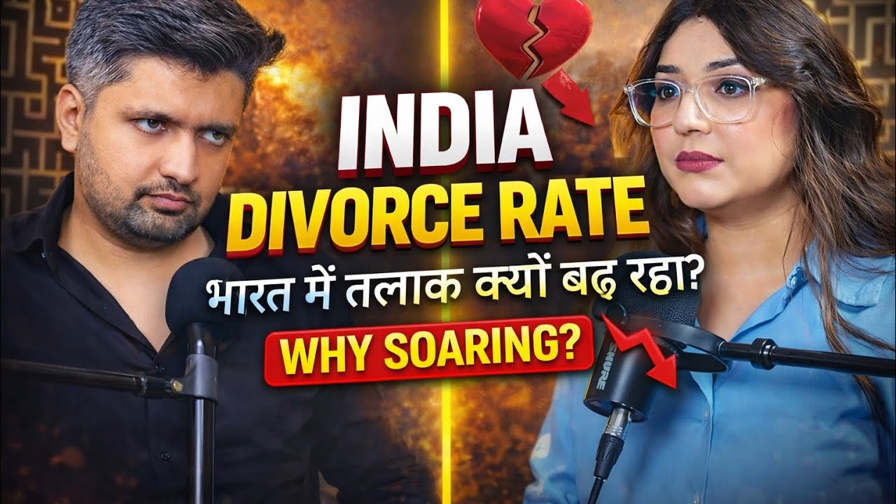Divorce Rate Kyun Badh Rahe Hain India Me | Lovely Sharma Podcast 