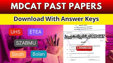 Download All MDCAT Past Papers MCQs with Answer Key Solution in PDF | PMDC UHS ETEA JSMU SZABMU Test